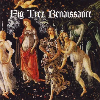 Figtree Renaissance by Richard Lawson