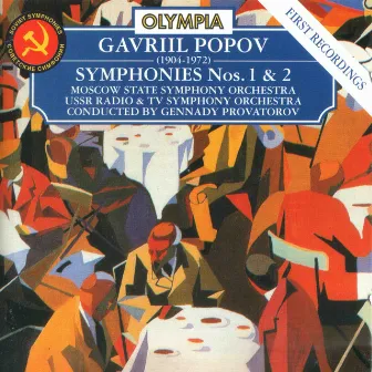 Gavriil Popov: Symphony No. 1 & No. 2 by Gavriil Popov