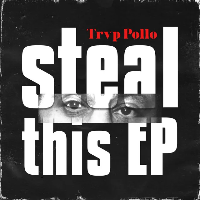 Steal This EP