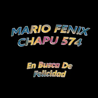 En Busca de Felicidad by Chapu 574