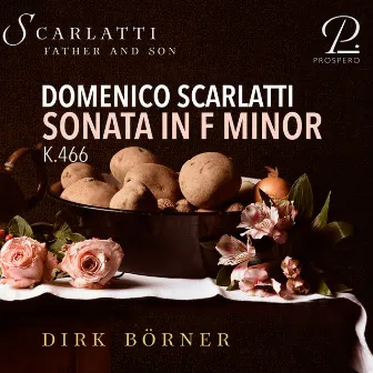 Domenico Scarlatti: Keyboard Sonata in F Minor, K. 466 by Dirk Börner