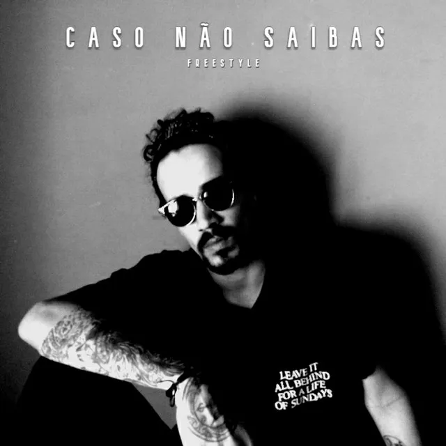 Caso Não Saibas (Freestyle)