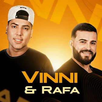 Vinni e Rafa by Vinni e Rafa