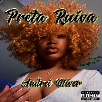 Preta Ruiva by Andrei Oliver