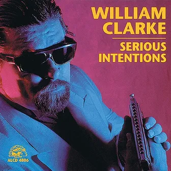 Serious Intentions by William Clarke