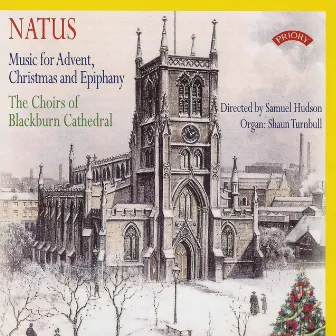 Natus: Music for Advent, Christmas & Epiphany by Blackburn Cathedral Choir