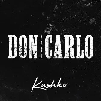 Don Carlo 2019 by Kushko