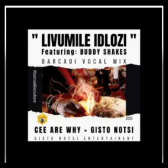 Livumile Idlozi (Barcadi Mix) by Gisto Notsi