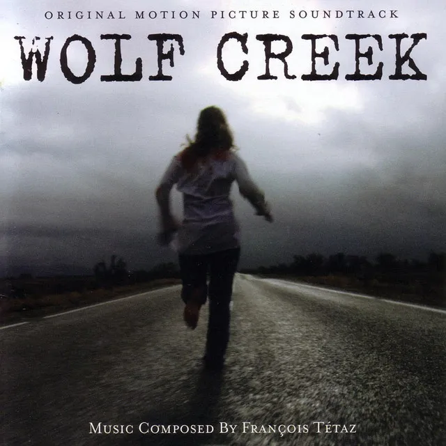 Wolf Creek - Original Motion Picture Soundtrack