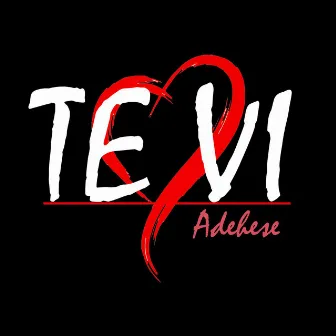 Te Vi by Adehese