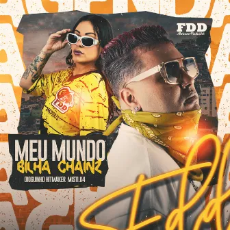 Meu Mundo Bilha Chainz by Dioguinho Hitmaker