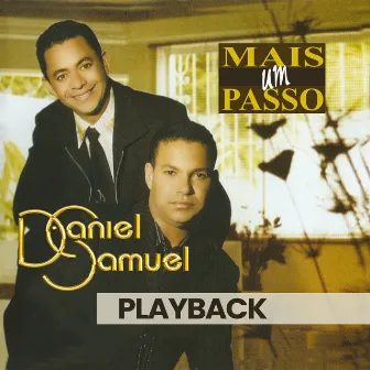 Mais um Passo (Playback) by Daniel & Samuel