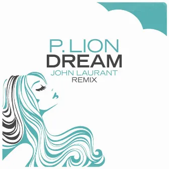 Dream (John Laurant Remix) by John Laurant