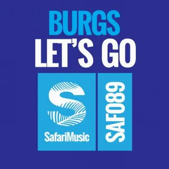 Let's Go by Burgs