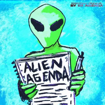 ALIEN AGENDA by Mees!