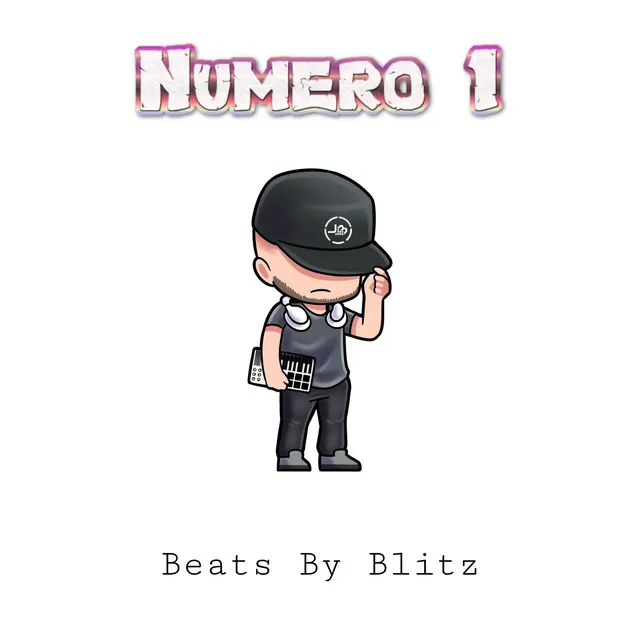 Numero Uno (Beats By Blitz)