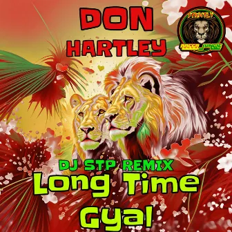 Long Time Gyal Ep by Don Hartley