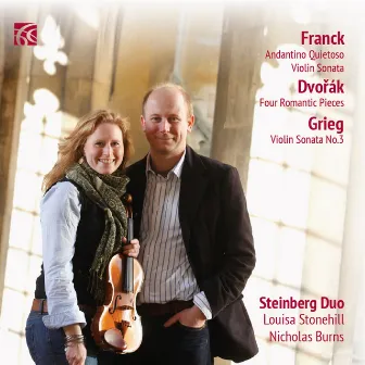 Franck, Dvořák & Grieg: Works for Violin & Piano by Steinberg Duo