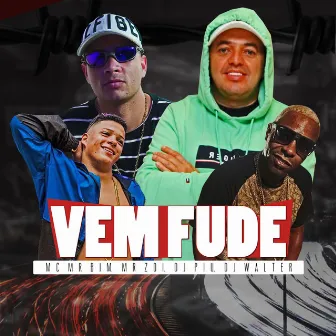 VEM FUDE by DJ Walter