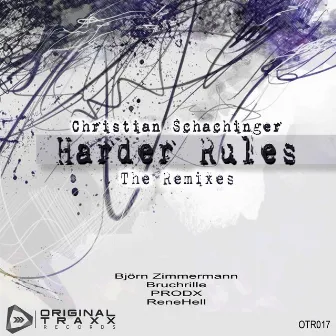 Harder Rules (The Remixes) by Christian Schachinger