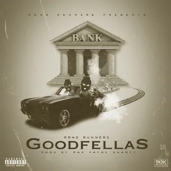 GoodFellas by RoadRunners