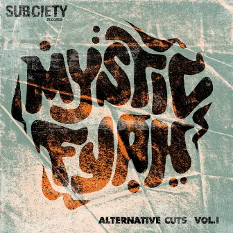 Alternative Cuts Vol.1 by Mystic Fyah