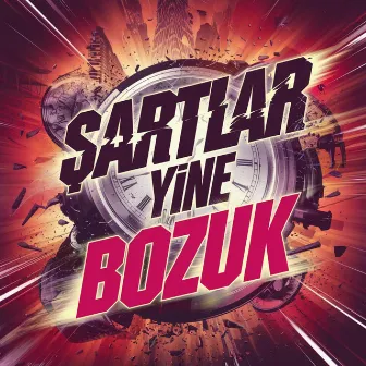 Şartlar Yine Bozuk by Sırrı