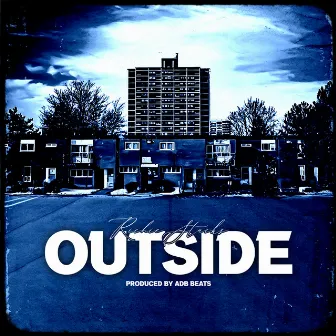 Outside by Richie Stacks