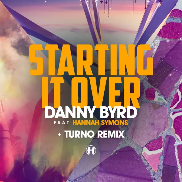 Starting It Over - Turno Remix