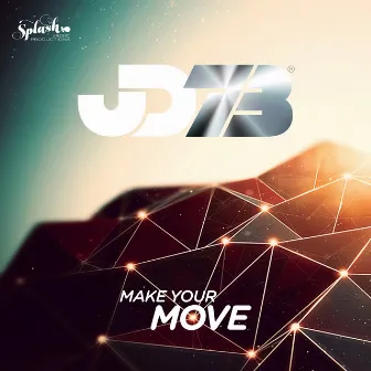 Make Your Move by JD73