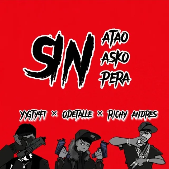 Sin Atao Sin Asko Sin Pera