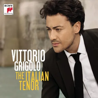 The Italian Tenor by Vittorio Grigolo