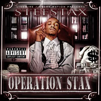 Operation Stax by Stef Stax