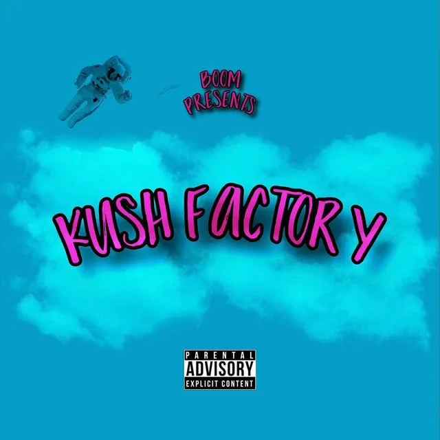 Kush Factory