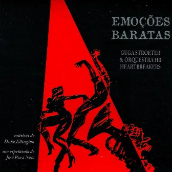 Emoções Baratas by Guga Stroeter