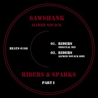 Riders & Sparks, Pt. 1 by Sawshank