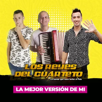 La Mejor Versión en Mi (En Vivo) by Los Reyes del Cuarteto