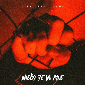 Niečo Je Vo Mne by City Code