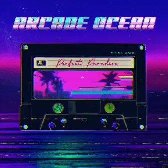 Perfect Paradise by Arcade Ocean