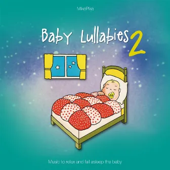 Baby Lullabies 2 by MikePike