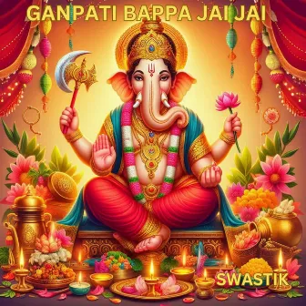 Ganpati Bappa Jai Jai by Swastik