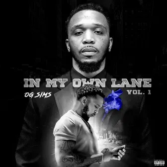 In My Own Lane, Vol. 1 by OG Sims