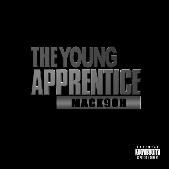 The Young Apprentice by Mack9OH