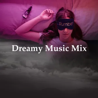 Dreamy Music Mix by Hotday & The Dreamteam