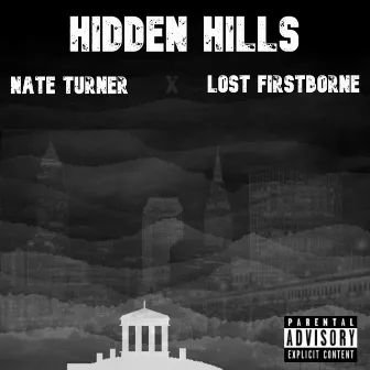 Hidden Hills by Nate Turner