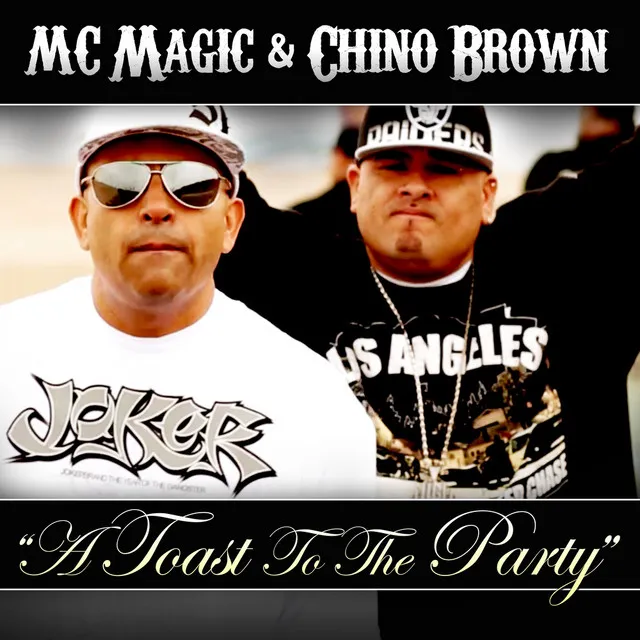 Toast to the Party (feat. Chino Brown, Fingazz & Jah Free)