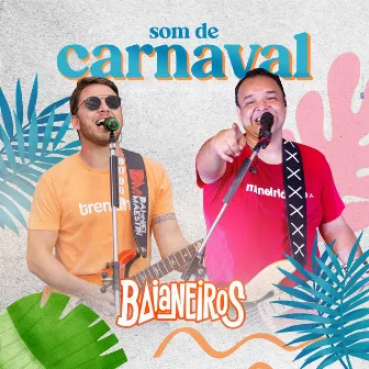 Som De Carnaval (Lives) by Baianeiros