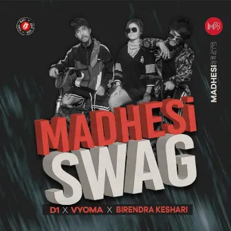 Madhesi Swag by Birendra Keshari