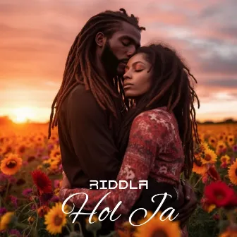 Hol Ja by Riddla