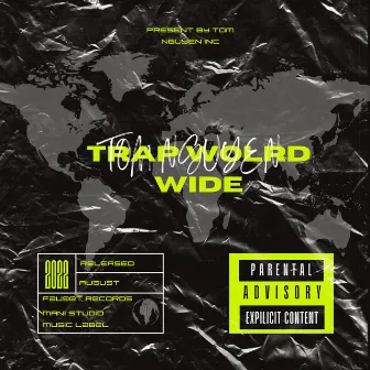 Trap Worldwide by Tom Nguyen